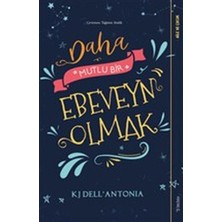 Sola Unitas Daha Mutlu Bir Ebeveyn Olmak