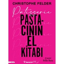 İnkılap Kitabevi Patisserie: Pastacının El Kitabı