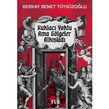 Flu Kitap Kuklacı Yoktu Ama Gölgeler Alkışladı
