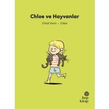 Hep Kitap Ilk Okuma Hikâyeleri: Chloe ve Hayvanlar
