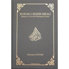 Ankara Okulu Yayınları Kur'an-I Kerim Meali Anlam ve Yorum Merkezli Çeviri (Orta Boy)