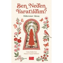 Aile Yayınları Ben Neden Yaratıldım?