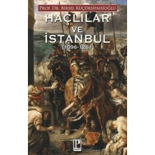 Pozitif Yayınları Haçlılar ve Istanbul (1096-1261)