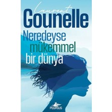 Pegasus Yayınları Neredeyse Mükemmel Bir Dünya