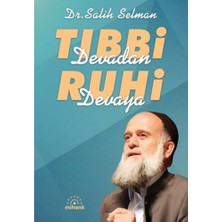 Mihenk Kitap Tıbbi Devadan Ruhi Devaya