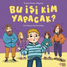 Bu Işi Kim Yapacak
