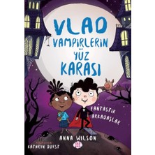 Dokuz Çocuk Yayınları Vlad - Vampirlerin Yüz Karası 2 - Fantastik Arkadaşlar