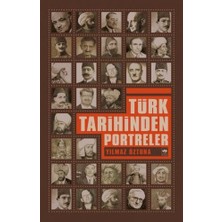 Ötüken Neşriyat Türk Tarihinden Portreler