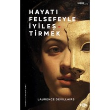 Fol Kitap Hayatı Felsefeyle Iyileştirmek