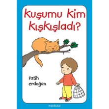 Kuşumu Kim Kışkışladı?...
