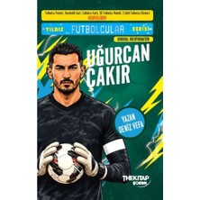 The Çocuk Yıldız Futbolcular Serisi - Uğurcan Çakır