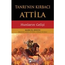 Parola Yayınları Tanrı'nın Kırbacı Attila - Hunların Gelişi