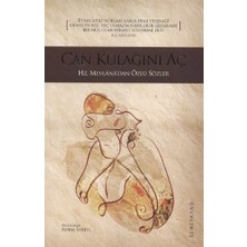 Semerkand Kitap Can Kulağını Aç  Hz. Mevlana'dan Özlü Sözler