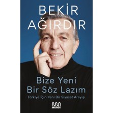 Mundi Kitap Bize Yeni Bir Söz Lazım