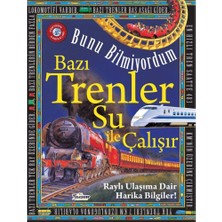 Teleskop Bazı Trenler Su Ile Çalışır - Bunu Bilmiyordum - Raylı Ulaşıma Dair Harika Bilgiler!