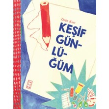Ketebe Çocuk Keşif Günlüğüm