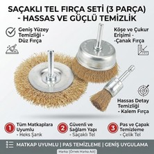 Parça Saçaklı Tel Fırça Seti - Matkap Uyumlu Çanak, Düz ve Kalem Tipi Pas, Çapak ve Boya Temizleyici Fırça Seti