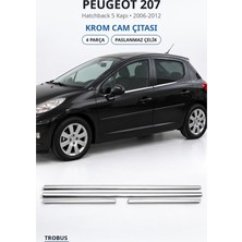 Trobus Peugeot 207 2006-2012 Uyumlu Krom Cam Çıtası 4 Parça Paslanmaz Çelik