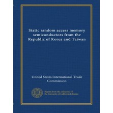 Ceylan Adam Static Random Access Memory Semiconductors From The Republic Korea And Taiwan
