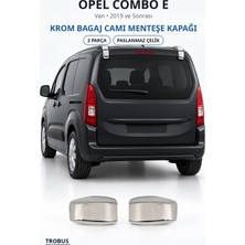 Trobus Opel Combo E 2019 ve Sonrası Uyumlu Krom Bagaj Camı Menteşe Kapağı 2 Parça Paslanmaz Çelik