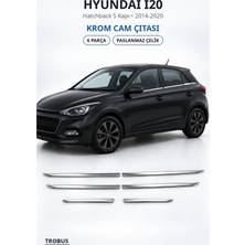 Trobus Hyundai I20 2014-2020 Uyumlu Krom Cam Çıtası 6 Parça Paslanmaz Çelik