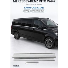 Trobus Mercedes-Benz Vito W447 2014 ve Sonrası Uyumlu Krom Cam Çıtası 8 Parça Paslanmaz Çelik