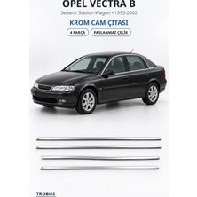 Trobus Opel Vectra B 1995-2002 Uyumlu Krom Cam Çıtası 4 Parça Paslanmaz Çelik