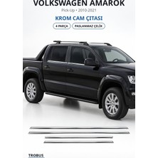Trobus Volkswagen Amarok 2010-2021 Uyumlu Krom Cam Çıtası 4 Parça Paslanmaz Çelik