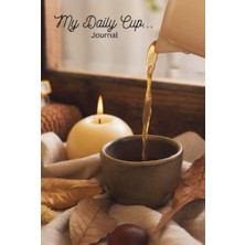 Ceylan Adam My Daily Coffee Günlük: "life Is An Adventure Meant To Be Lived Out Loud"