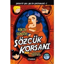 Şeyler Dedektifi Bol Bel'in Inanılmaz Serüvenleri 1 - Sözcük Korsanı