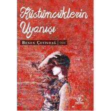 Potkal Kitap Yayınları Küstümcüklerin Uyanışı
