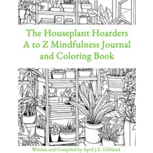 Ceylan Adam The Houseplant Hoarders A To Z Mindfulness Günlük And Coloring Book