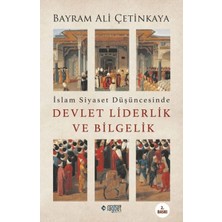 Rağbet Yayınları Islam Siyaset Düşüncesinde Devlet Liderlik ve Bilgelik