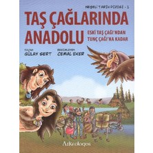 Arkeologos Neşeli Tarih Dizisi 1 - Taş Çağlarında Anadolu