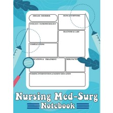 Ceylan Adam Nursing Med-Surg Notebook & Note Guide: A Blank Disease Template For Nursing Students: Organize Your Nursing School By Using These Nursing Notes Templates, (Size 8.5" x 11" Inch, 110 Pages).