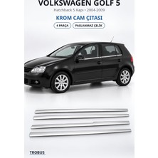 Trobus Volkswagen Golf 5 2004-2009 Uyumlu Krom Cam Çıtası 4 Parça Paslanmaz Çelik