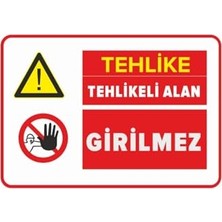 Ceylan Adam Tehlikeli Alan Girilmez Sac Levhası 25X35 cm
