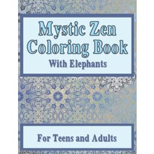 Ceylan Adam Mystic Zen Coloring, : Great For, And Seniors., Gift. Buy, A Friend, Experience Together., Book With Elephants, Teens, Adults, Makes A, One Yourself, To Enjoy The