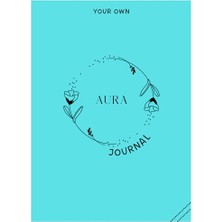 Ceylan Adam Aura- Daily Günlük: Create Your Own Aura