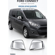 Trobus Ford Connect 2014-2018 Uyumlu Krom Ayna Kapağı 2 Parça Abs Krom