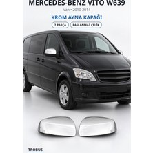Trobus Mercedes-Benz Vito W639 2010-2014 Uyumlu Krom Ayna Kapağı 2 Parça Paslanmaz Çelik