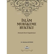 Happy Trend Muhakeme Hukuku: Osmanlı Devri Uygulaması