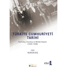 Happy Trend Cumhuriyeti Tarihi Kurtuluş Kuruluş ve Modernleşme 1920-1938