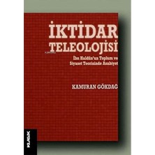 Happy Trend Teleolojisi: Ibn Haldun'un Toplum ve Siyaset Teorisinde Asabiyet