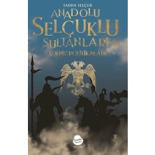 Selçuklu Sultanları'nın Akdeniz Politikaları