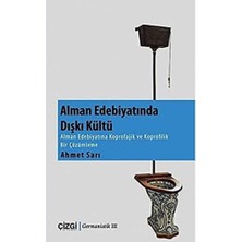 Happy Trend Edebiyatında Dışkı Kültü: Alman Edebiyatına Koprofajik ve Koprofilik Bir Çözümleme