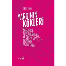 Happy Trend Kökleri: Başlangıç Toplumlarında ve Erken Devlette Yargının Biçimlenişi