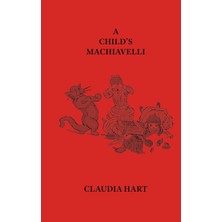 Happy Trend Child's Machiavelli: A Primer On Power (2019 Edition)