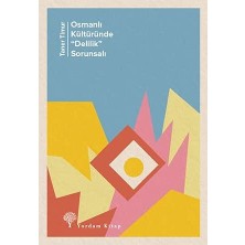 Happy Trend Kültüründe "delilik” Sorunsalı