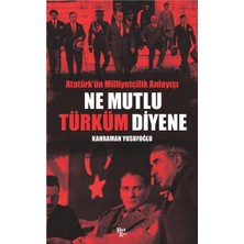 Happy Trend Mutlu Türküm Diyene: Atatürk'ün Milliyetçilik Anlayışı